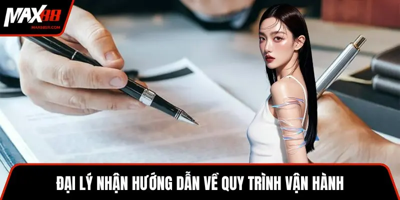 Đại lý nhận hướng dẫn về quy trình vận hành