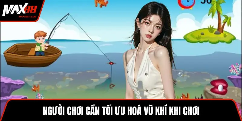 Người chơi cần tối ưu hoá vũ khí khi chơi